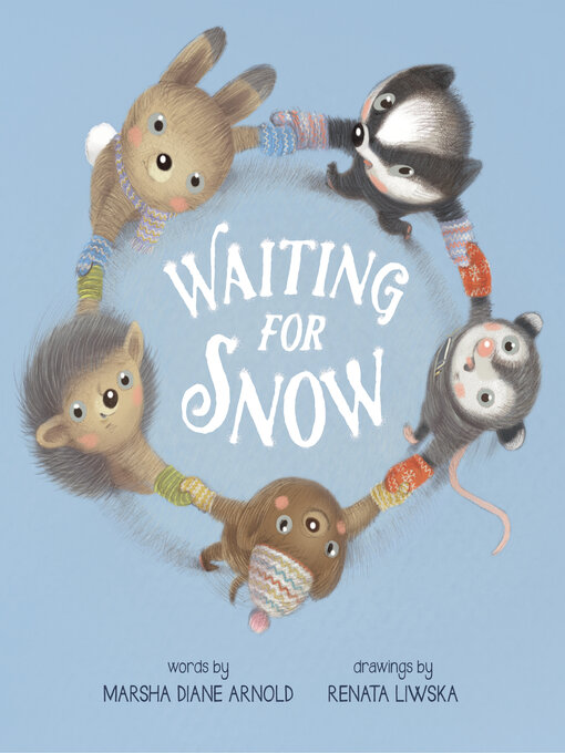 Title details for Waiting for Snow by Marsha Diane Arnold - Available